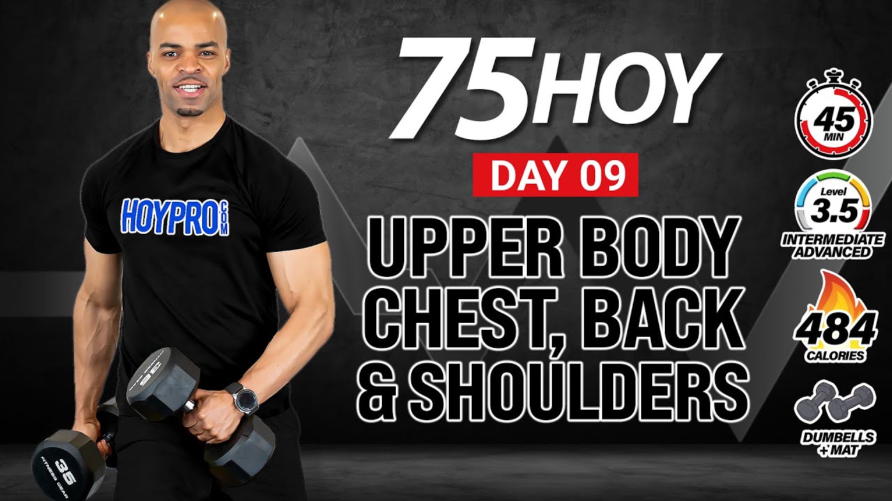 45 MIN Chest, Shoulders, Back & Arms - Upper Body Strength Workout - 75 HOY Day 9