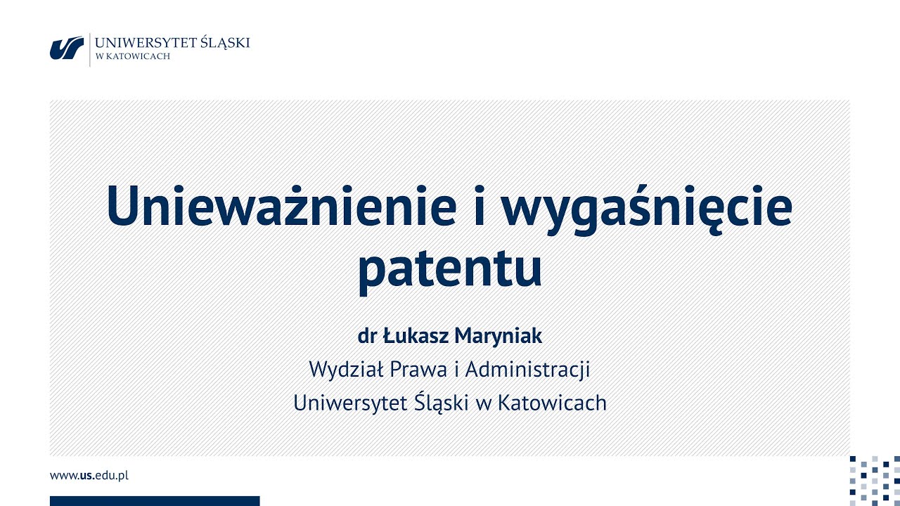 Unieważnienie i wygaśnięcie patentu