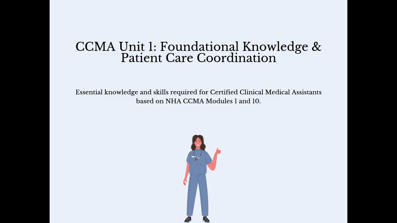 Unit 1 | Foundational Knowledge | CCMA Exam Prep