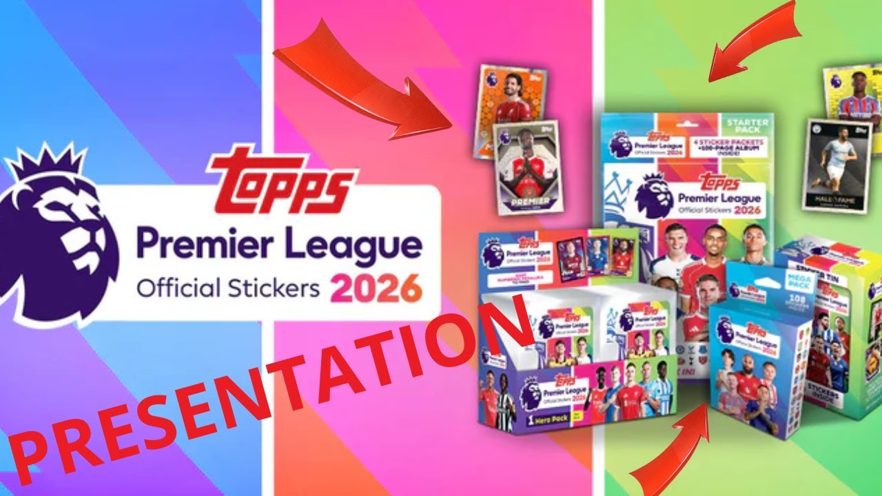 DECOUVERTE TOPPS PREMIER LEAGUE STICKERS 2026 !!!!!
