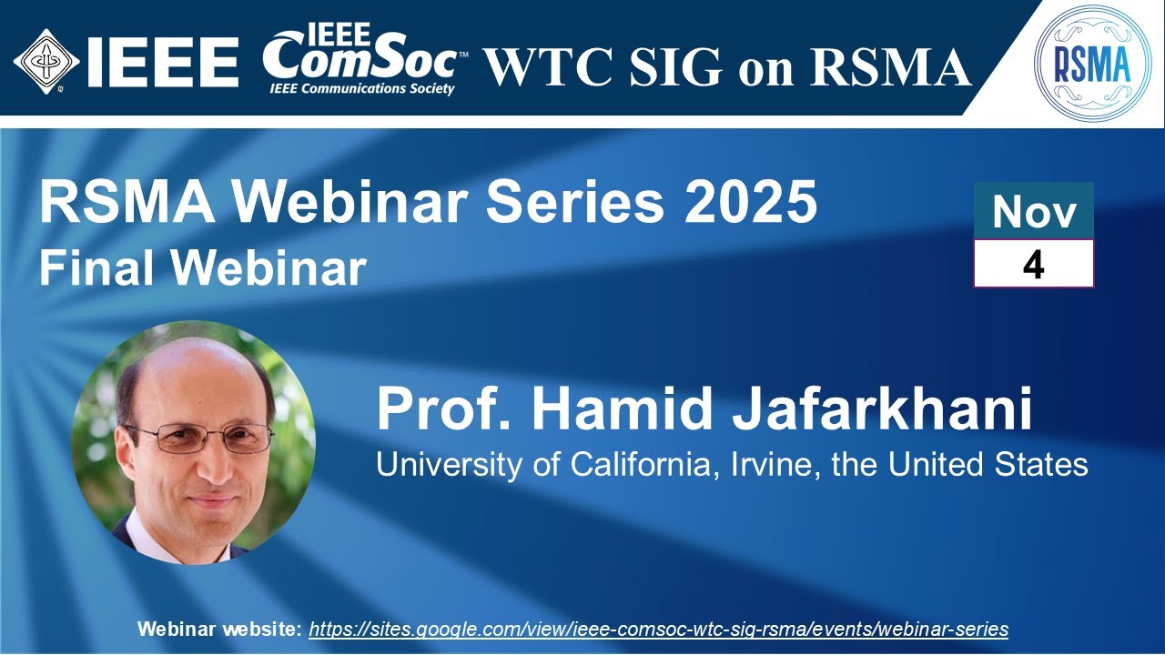 RSMA SIG Talk 27 - Prof. Hamid Jafarkhani