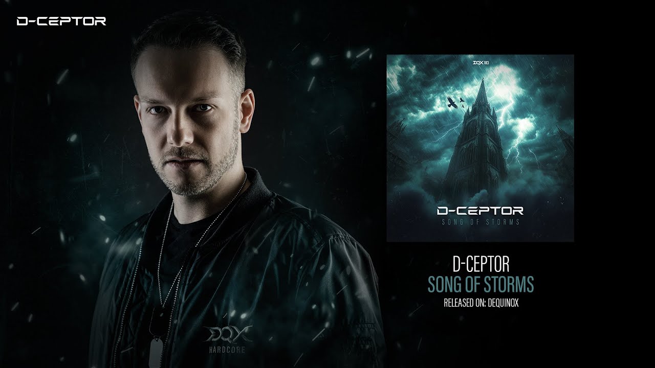 D-Ceptor - Song Of Storms