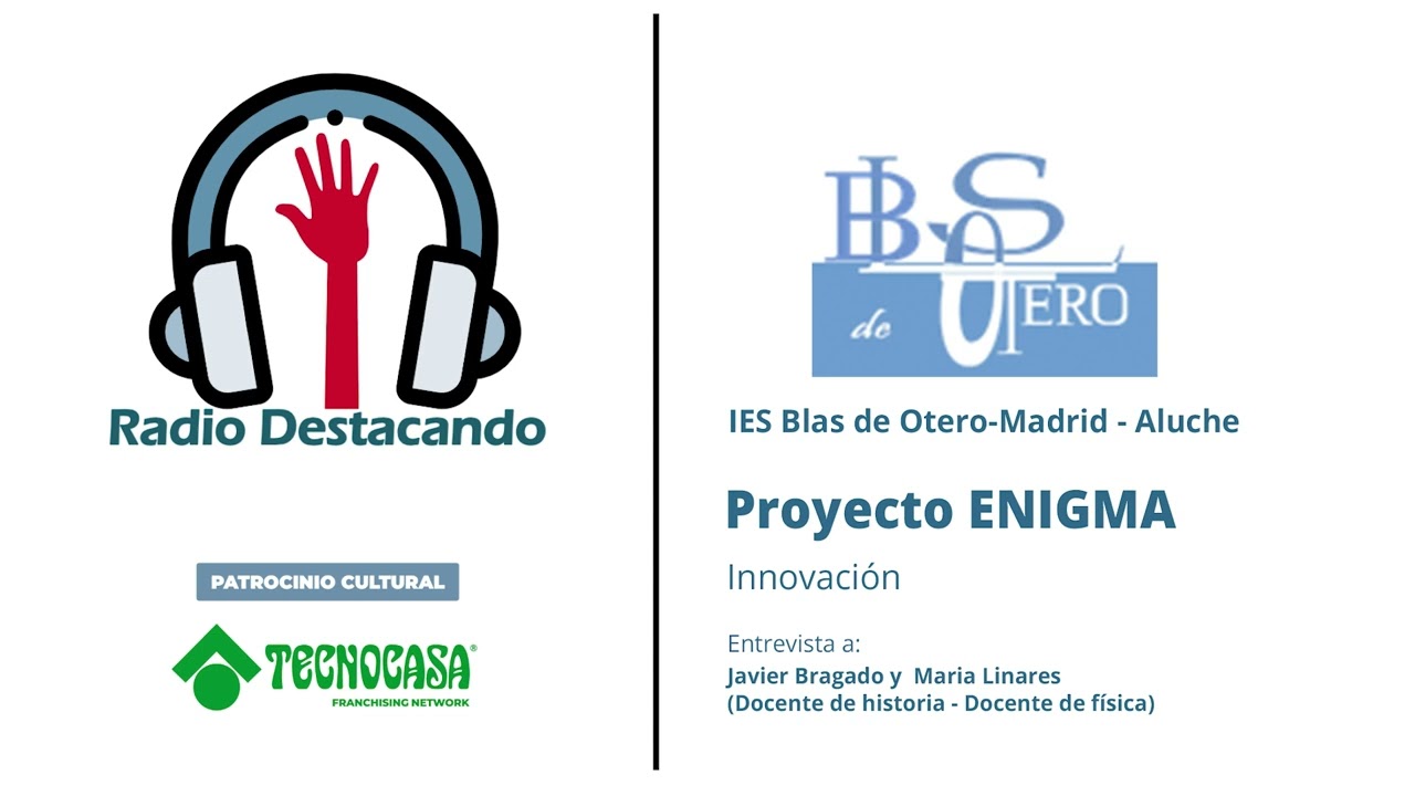 Javier Bragado y María Linares. IES Blas de Otero. Madrid (Aluche)