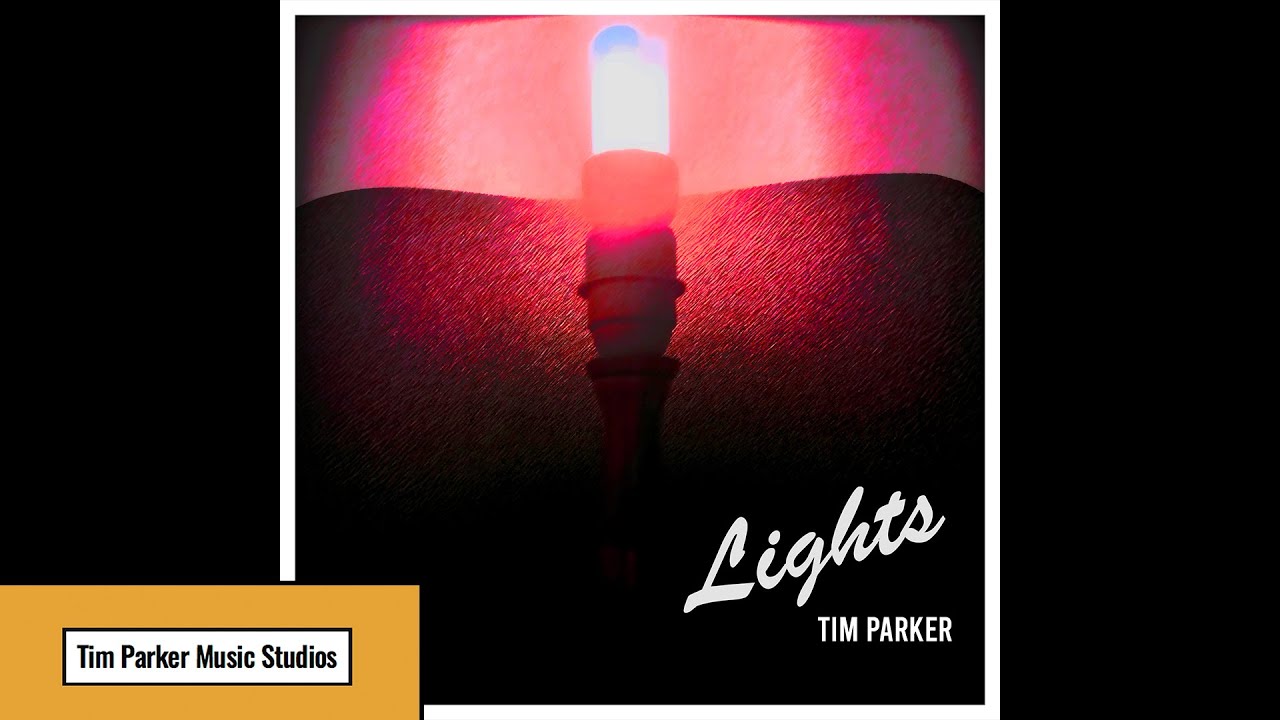 Tim Parker - Lights (Official Audio)