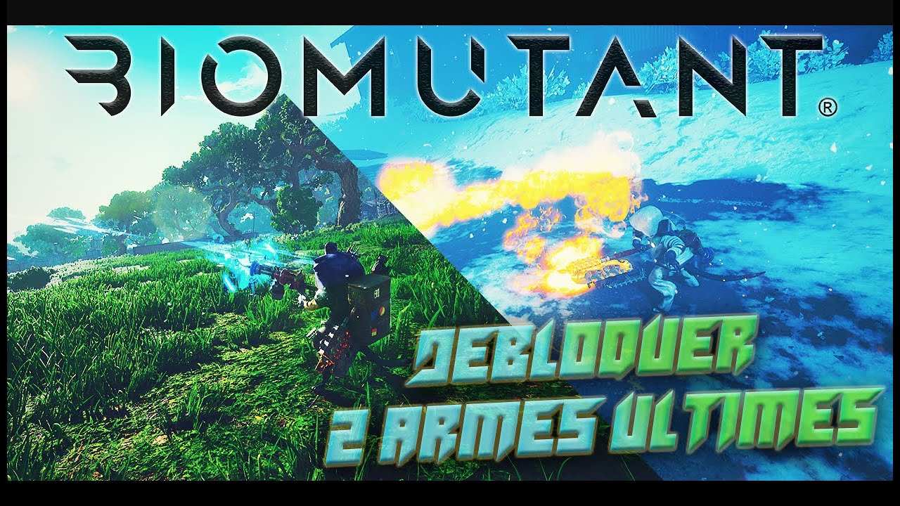 Biomutant - Débloquer 2 Armes Ultimes [Rareté 100] | Fusil Electrique & Une Main Slash Enflammé !