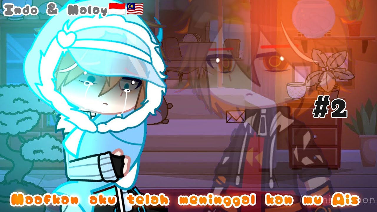 🔥. maafkan aku telah meninggal kan mu Ais/Ghacha club Boboiboy Element.indonesia GCMM part 2 tamat..