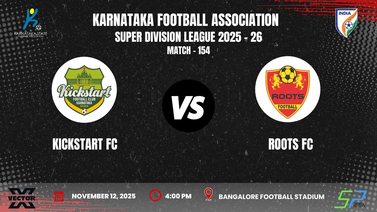 KSFA | SUPER DIVISION LEAGUE 2025 - 26 | R - 17 | KICKSTART FC VS ROOTS FC | 12.11.25