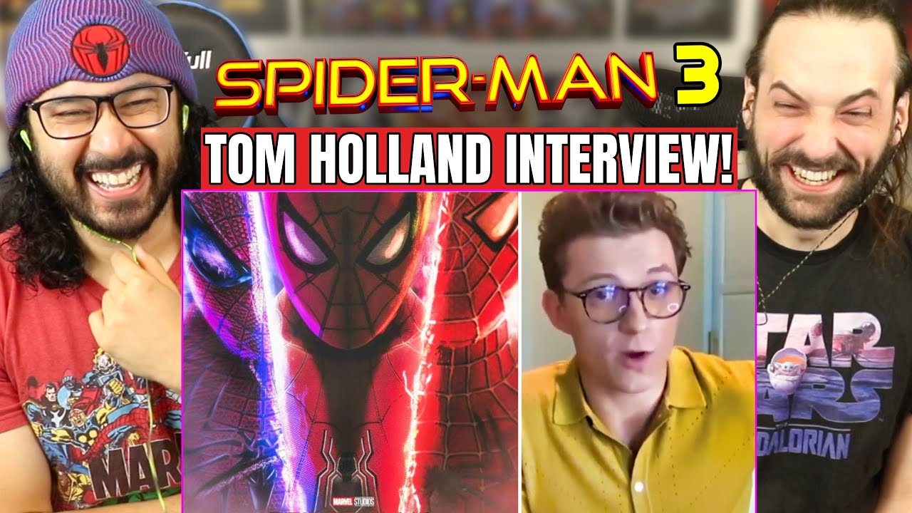 Spider-Man 3 TOM HOLLAND GIVES UPDATE / INTERVIEW - REACTION! 