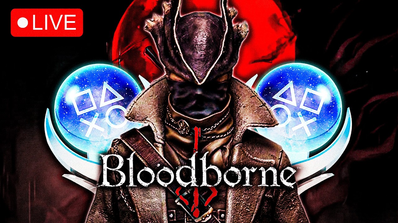 PLATINANDO BLOODBORNE [PRIMEIRO CÁLICE E VILA INVISÍVEL]  - AO VIVO