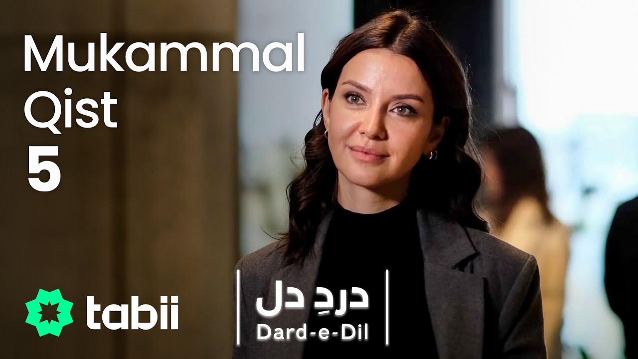 Dard-e-Dil | Mukammal Qist 5
