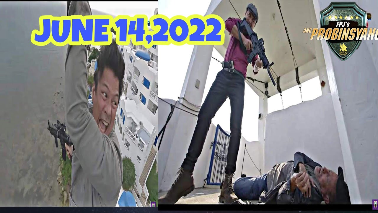 FPJ'S ANG PROBINSYANO UPDATE June 14, 2022
