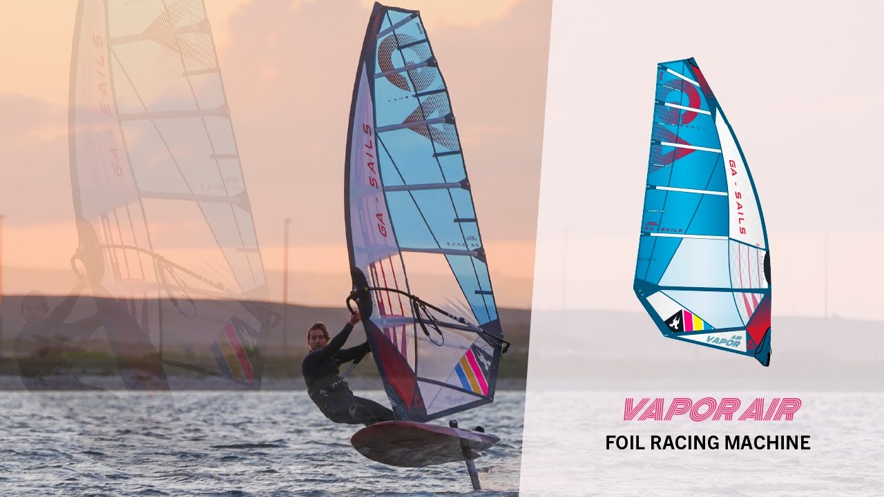 GA Sails VAPOR AIR 2025 | FOIL RACING MACHINE | DEEP DIVE