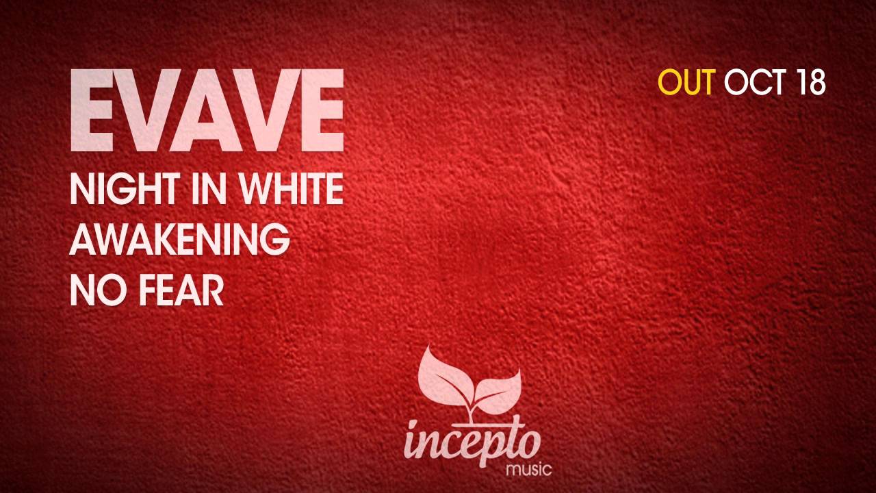 Evave - Night in White (Original Mix)