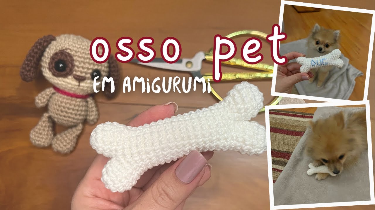 Como fazer Ossinho em Amigurumi - Sem costura (EN: no sew amigurumi bone)