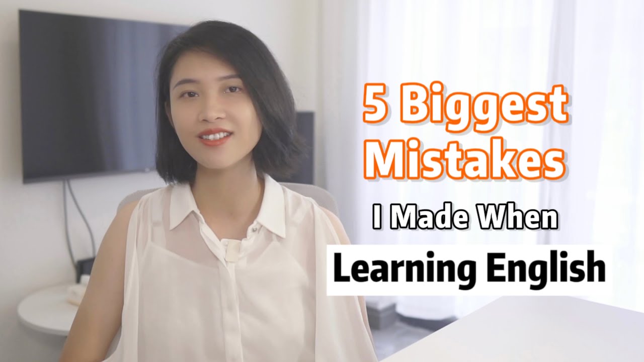 Avoid These 5 Mistakes When Self-Studying English（分享我自学英语时犯过的5种错误，帮你少走弯路）