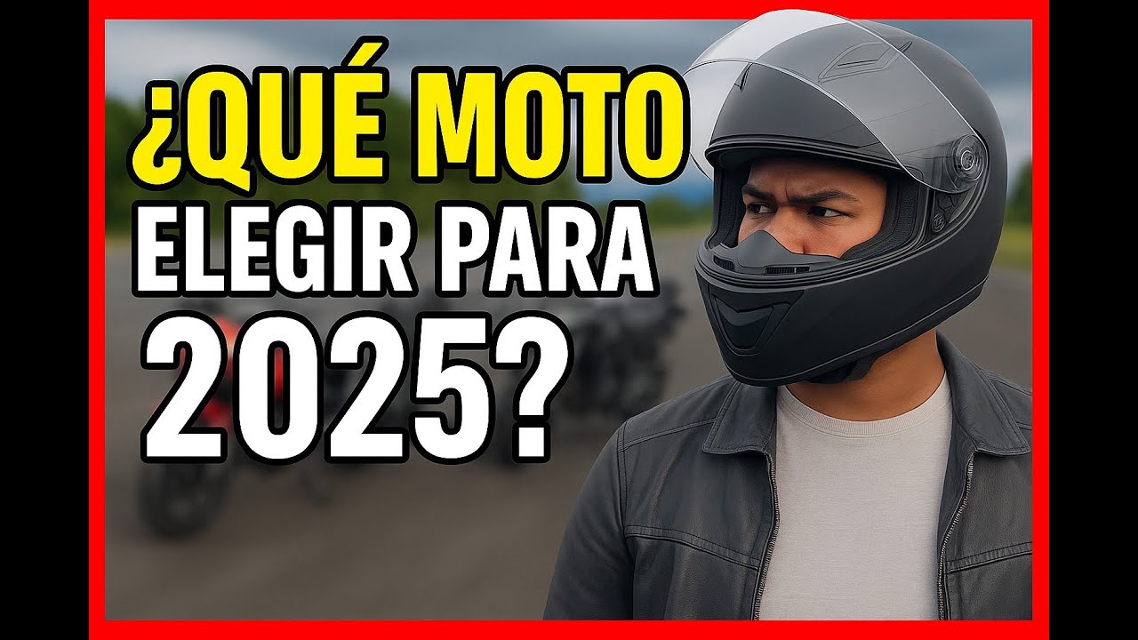 ¡COMO ELEGIR TU PRIMERA MOTO EN 2025! (Guía para principiantes)