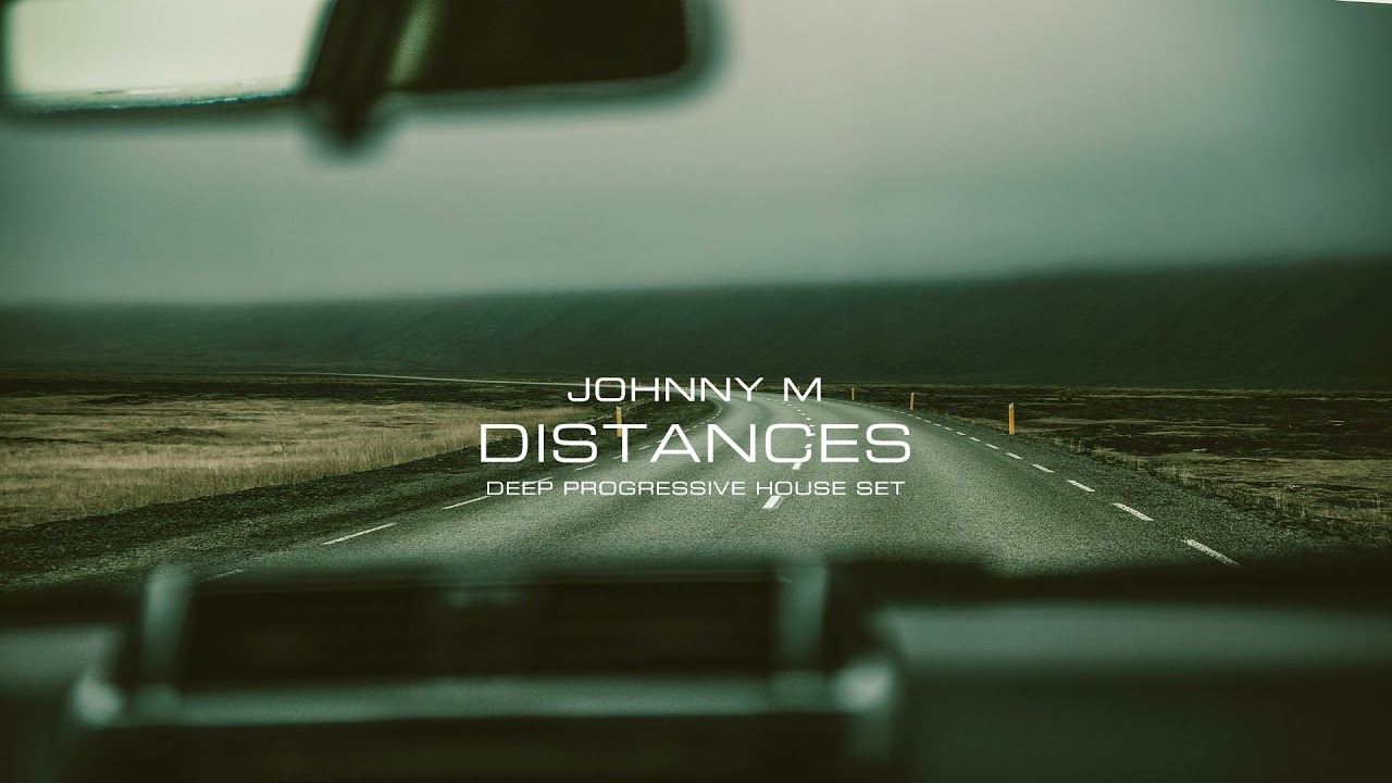Johnny M - Distances | Deep Progressive House Set | DEM Radio Podcast
