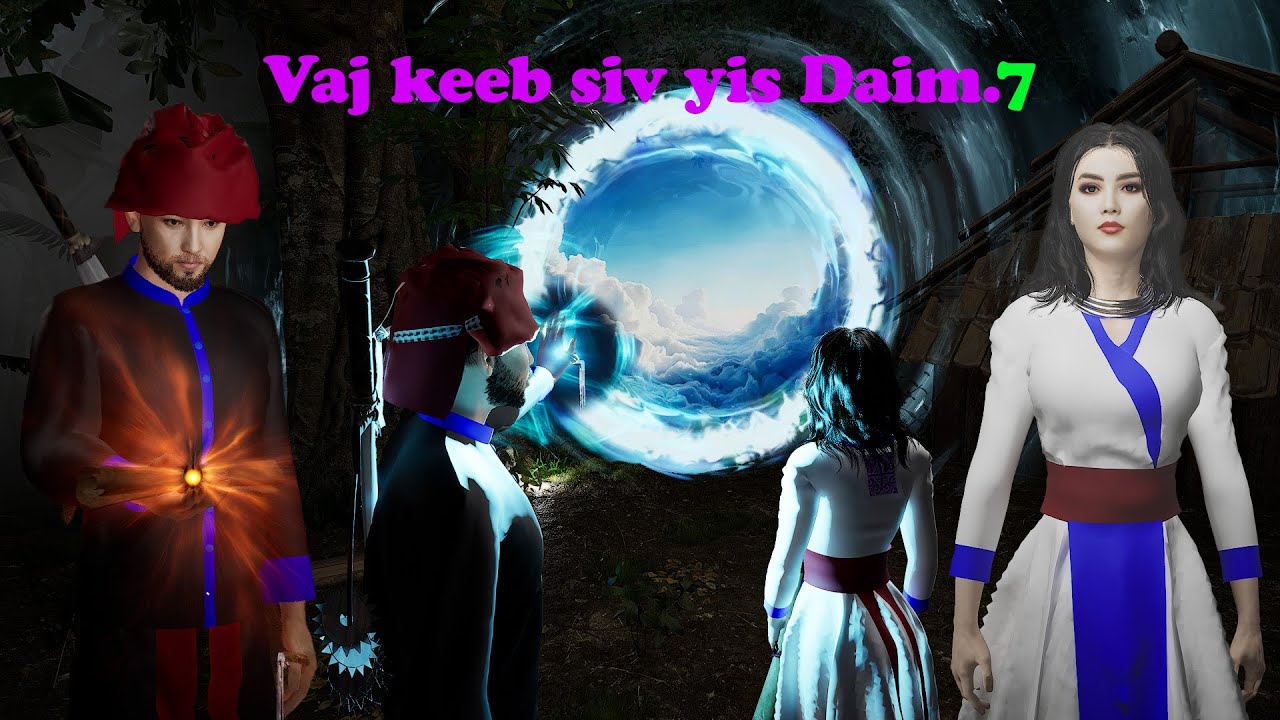movie hmoob vaj keeb siv yis daim.7 3D Animatio