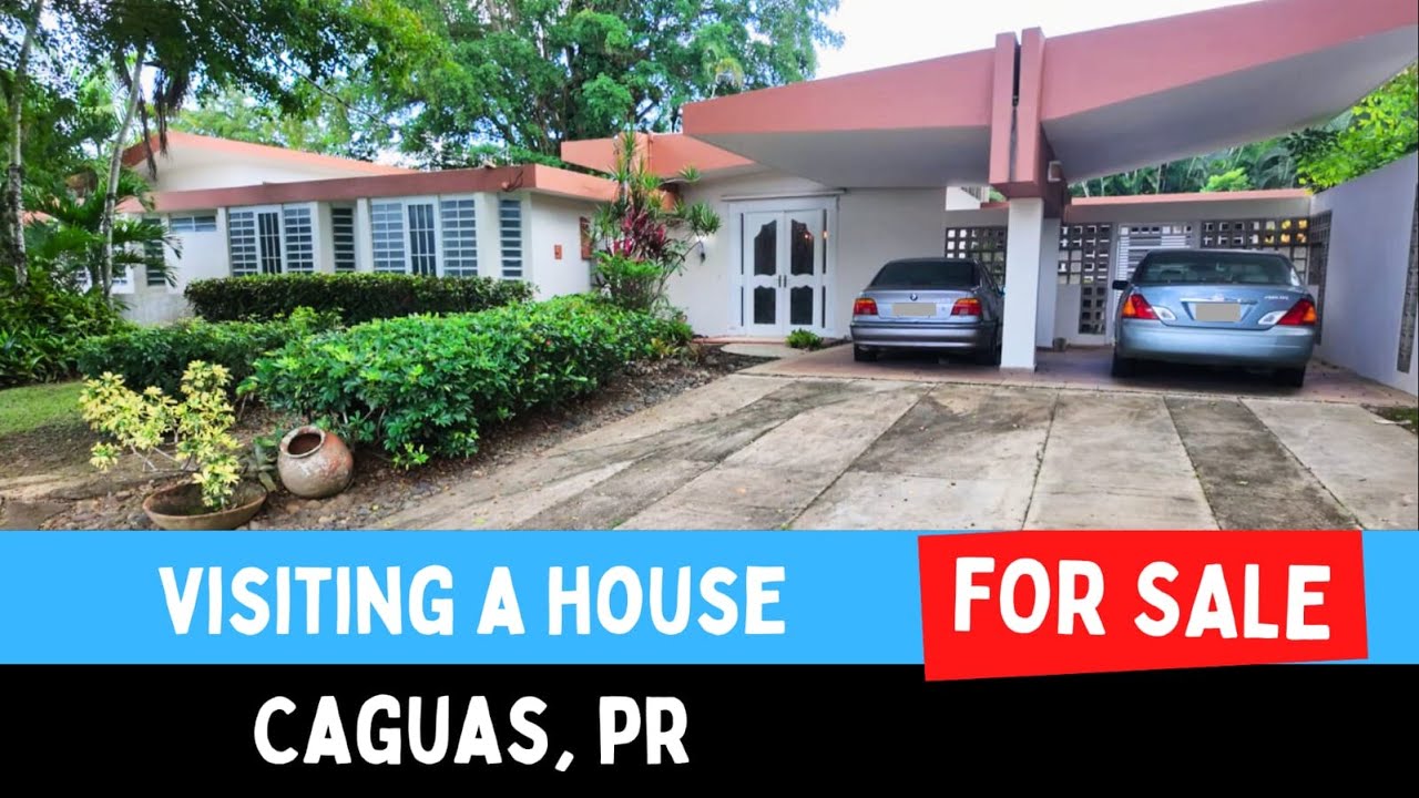 Visité casa a la venta en Caguas PR cerca del Lago carraízo