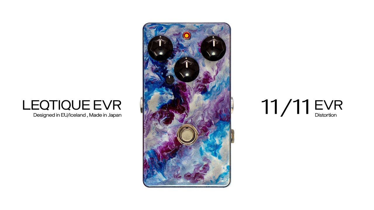 Leqtique EVR "11/11 EVR" Distortion
