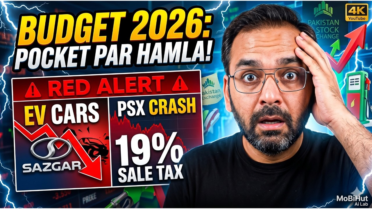 🔥 Budget 2026 Pakistan: PSX Crash & EV Cars Tax? | Sazgar Shares Red Alert!