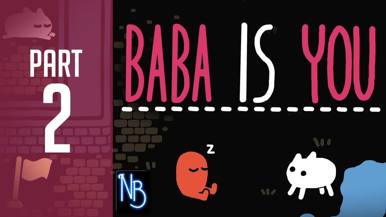 Baba Is You Walkthrough Part 2 No Commentary