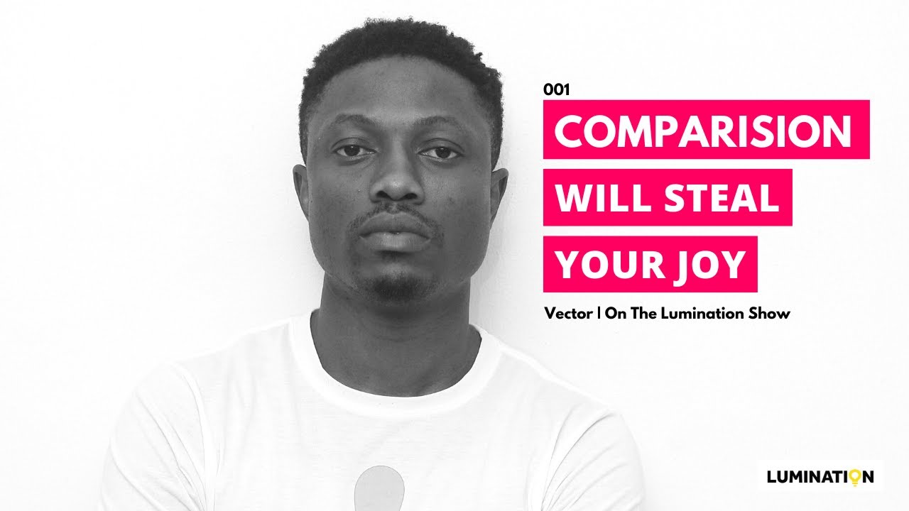 Comparison Will Steal Your Identity | Vector | The Lumination Show EP 1