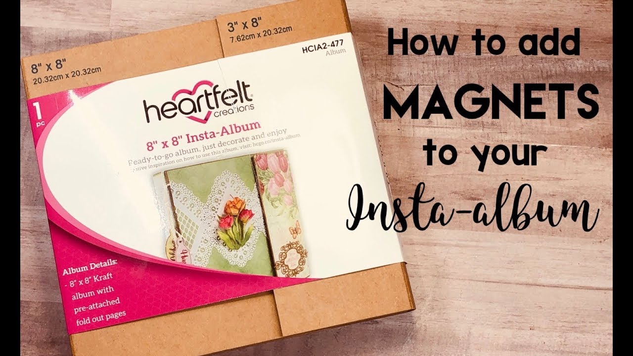 Adding Magnets to your 8x8 HC Insta-Album
