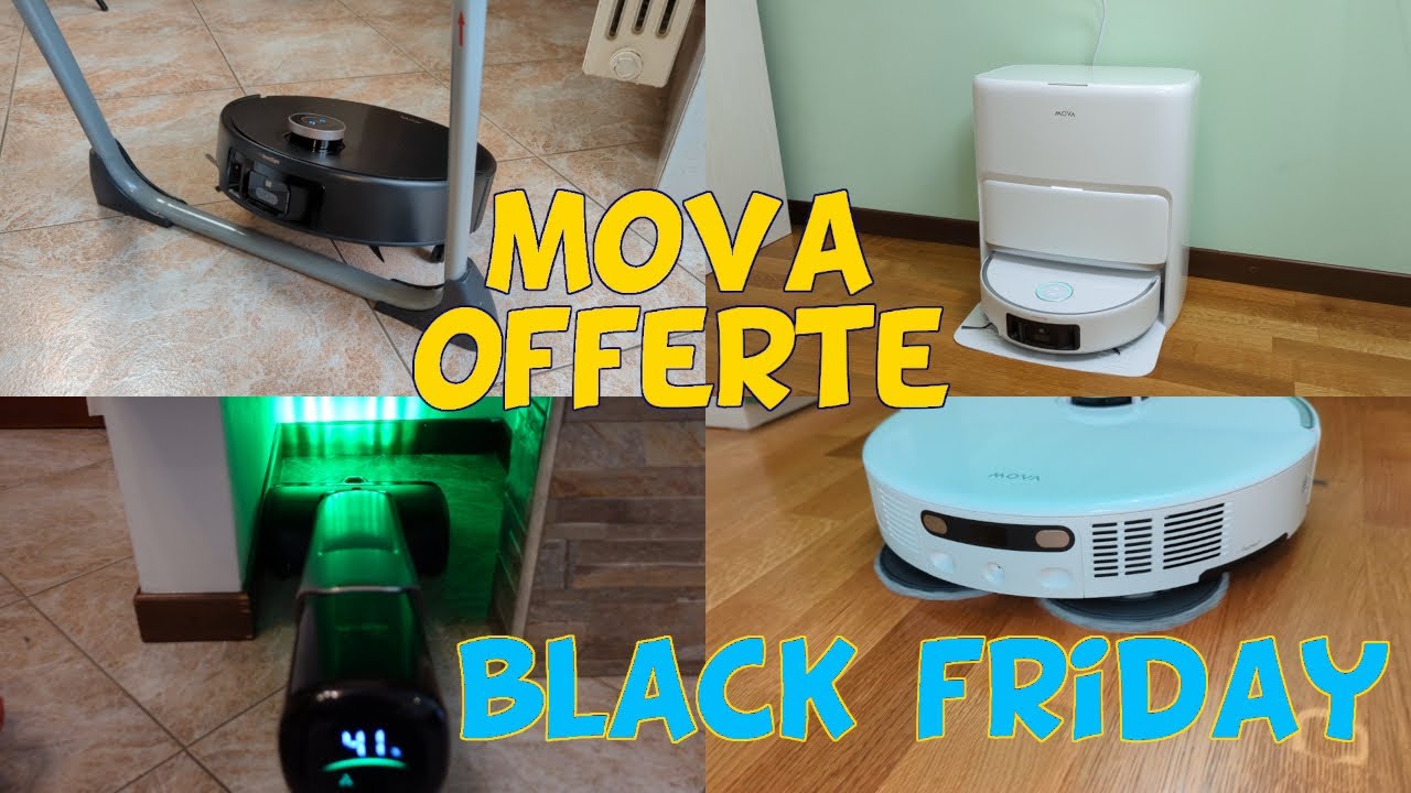 MOVA offerte Black Friday pulizia della casa: robot aspirapolvere e aspirapolvere lavapavimenti
