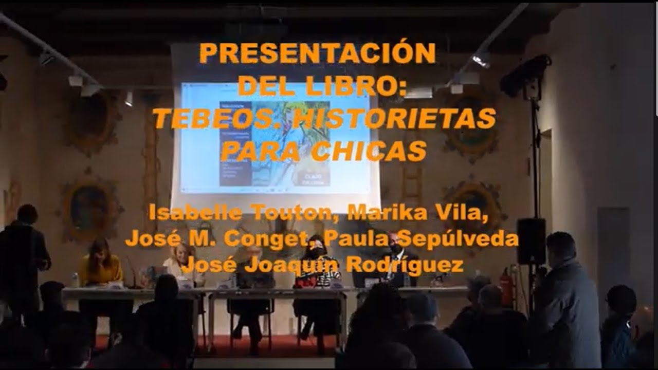 I Simposio Tebeosfera: Presentación del libro 'Tebeos. Historietas para chicas'