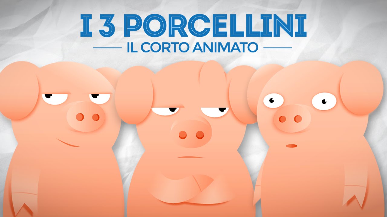 I 3 PORCELLINI - Il corto animato