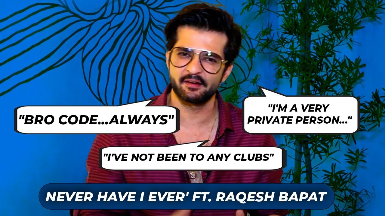 Raqesh Bapat Has Used Connection To Get Work? BB OTT Stars Spill The Beans On BIG SECRETS