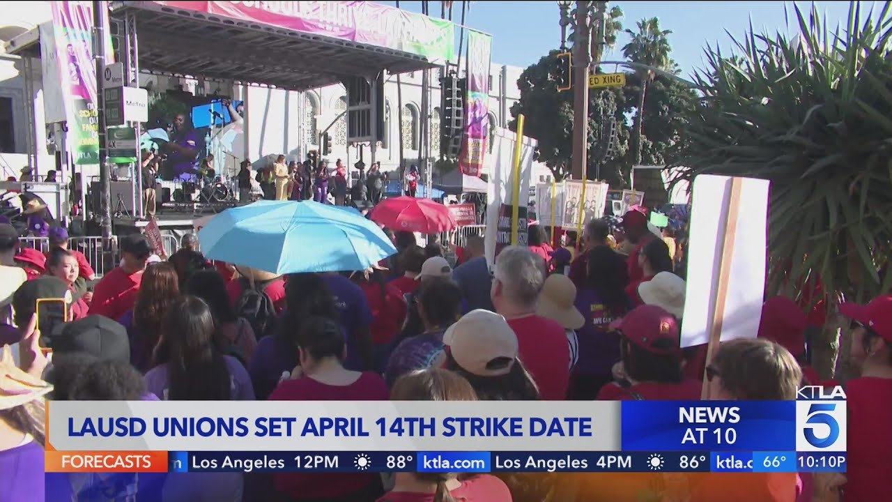 LAUSD teachers' union sets April 14 strike date