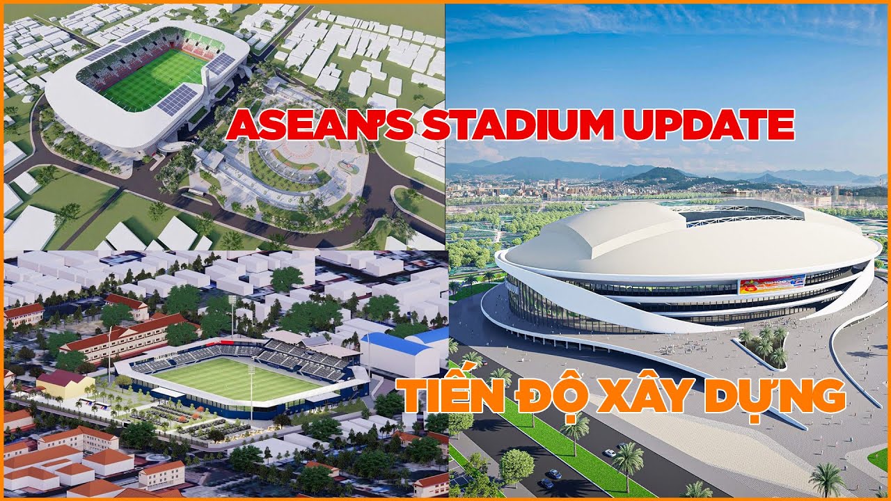 CẬP NHẬT TIẾN ĐỘ XÂY DỰNG CÁC SVĐ TẠI ASEAN (12/2025)