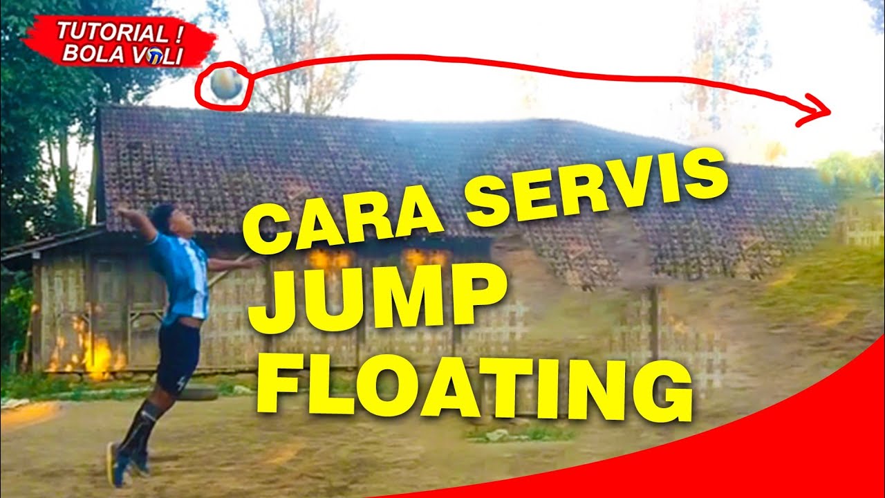 CARA SERVIS JUMP FLOAT..!! Tutorial Bola Voli