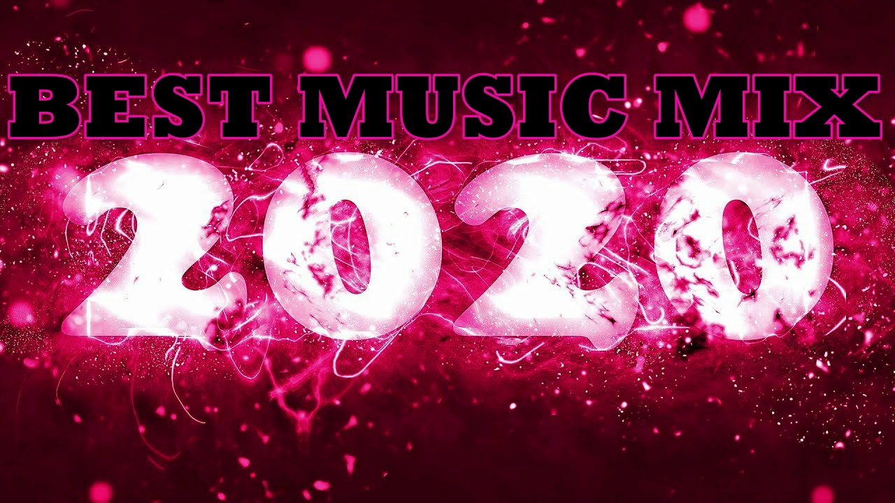 Best Of 2020 Mix ♫♫ Best Of 2020 PARTY MIX 2020 best music mix