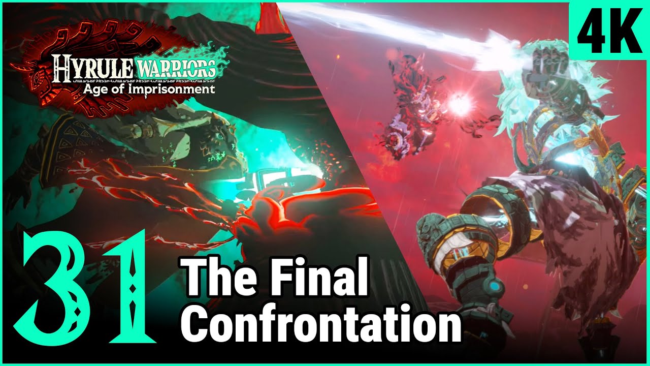 31 - The Final Confrontation - Full Playthrough - 4K [Hyrule Warriors: Age of Imprisonment]
