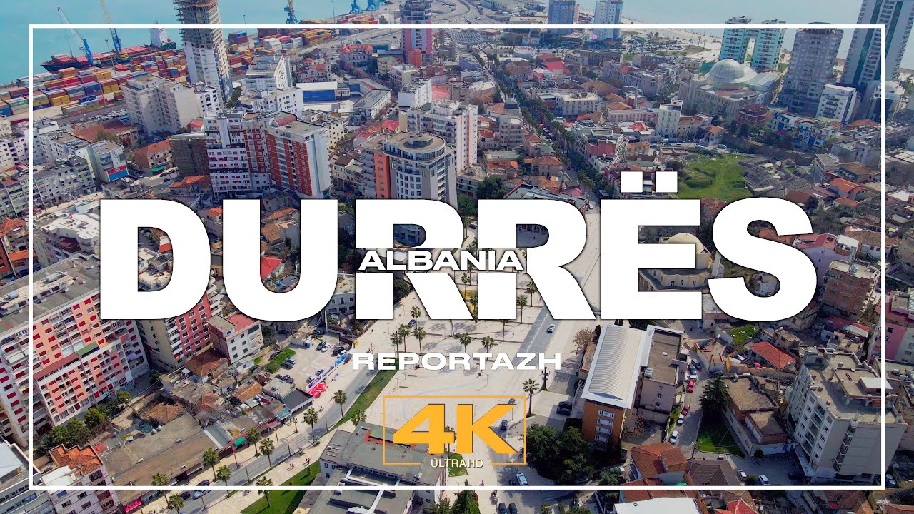 DURRES ALBANIA 😍  REPORTAZH 🇦🇱 Qyteti i Durresit 🇦🇱【4K】(English Subtitles) Durres Shqiperi 😍