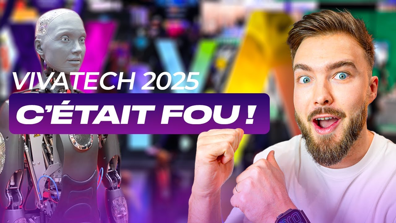 Ce qu&rsquo;il ne fallait pas rater &agrave; Vivatech 2025 !