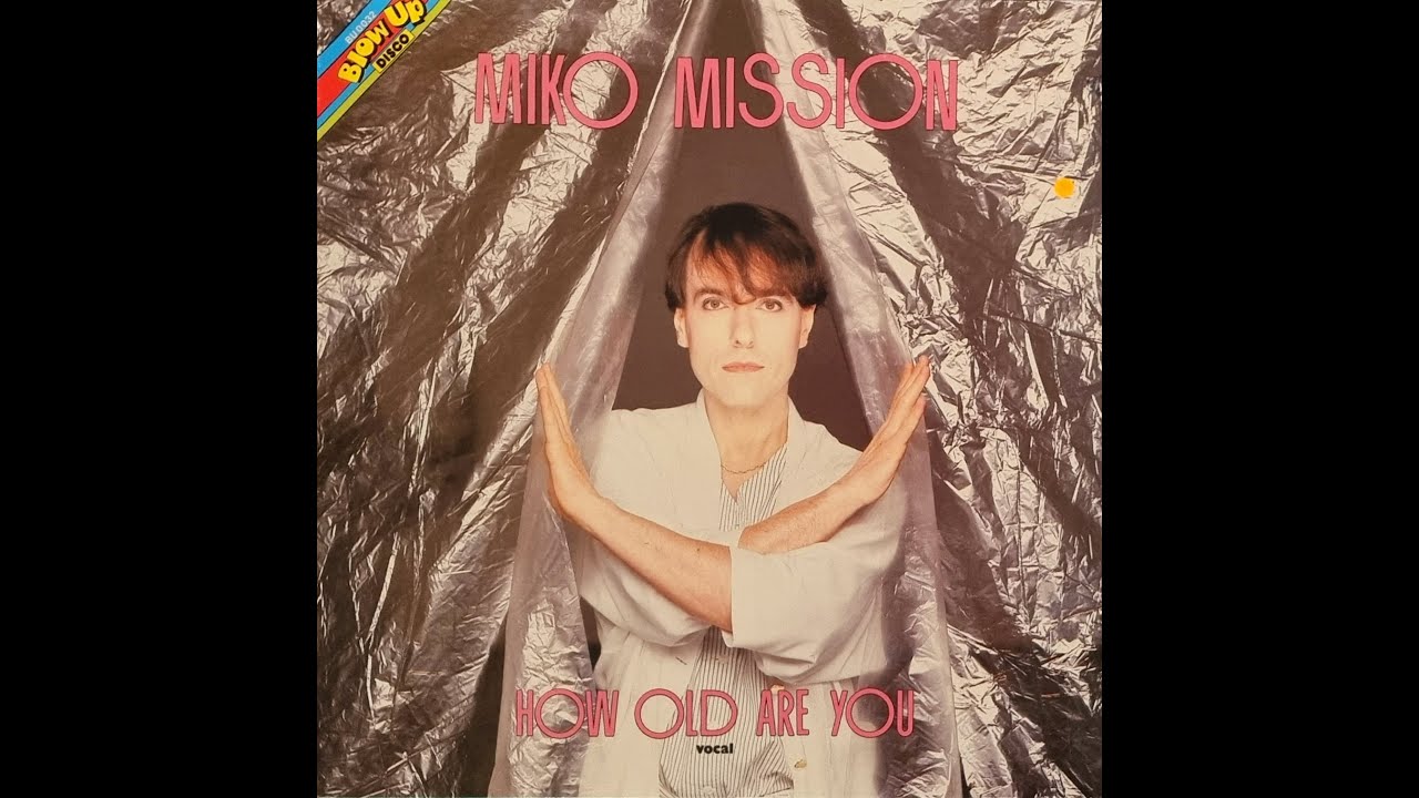 Miko Mission - How Old Are You - the B-Side