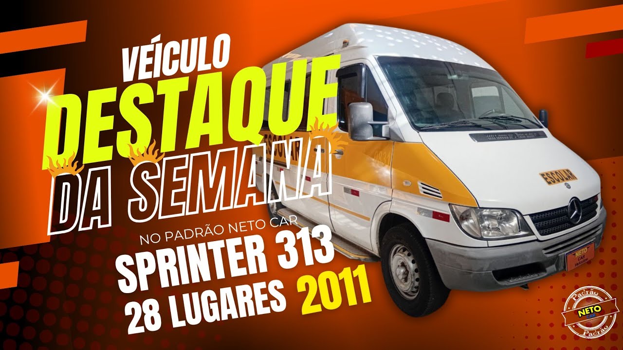 DESTAQUE DA SEMANA | PROCURANDO UM VEICULO DE TRANSPORTE ESCOLAR? SPRINTER 313 2011. CONFIRA!