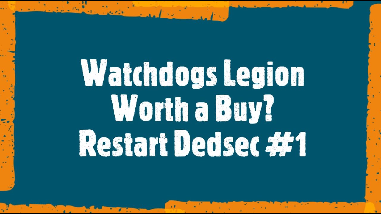 Watch Dogs Legion 2020 First Look | Worth a Buy? | Restart Dedsec # Part 1 | HDR| PS4 Game