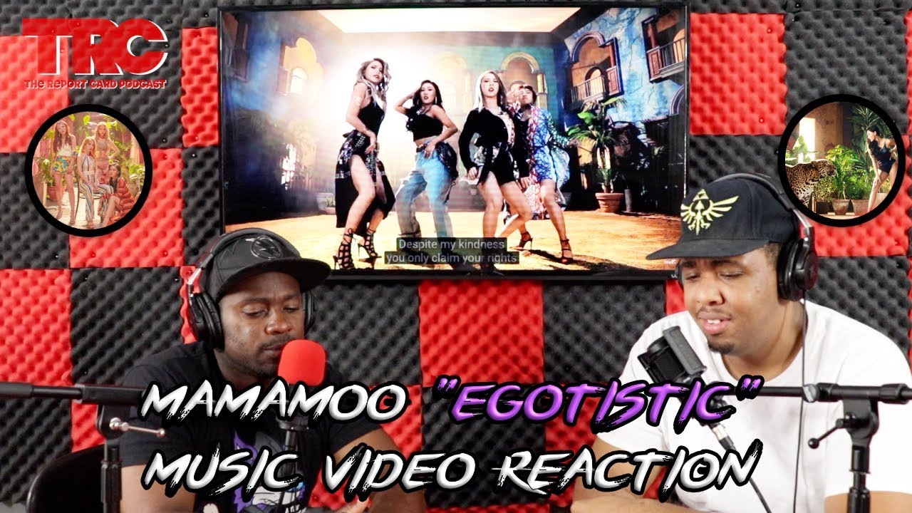 Mamamoo "Egotistic" Music Video Reaction