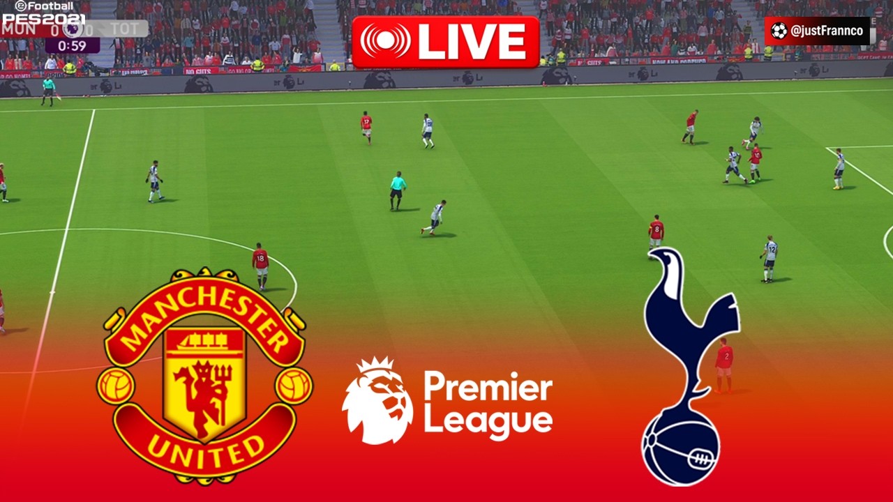🔴LIVE : Manchester United vs Tottenham Hotspur - Premier League 2026 | Pes 21 Simulation Gameplay