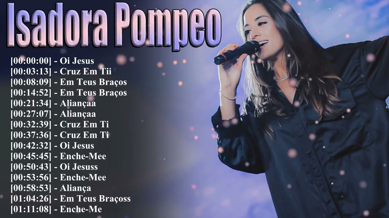 Álbum Completo Isadora Pompeo – Canções de Adoração Profunda e Fé Cristã