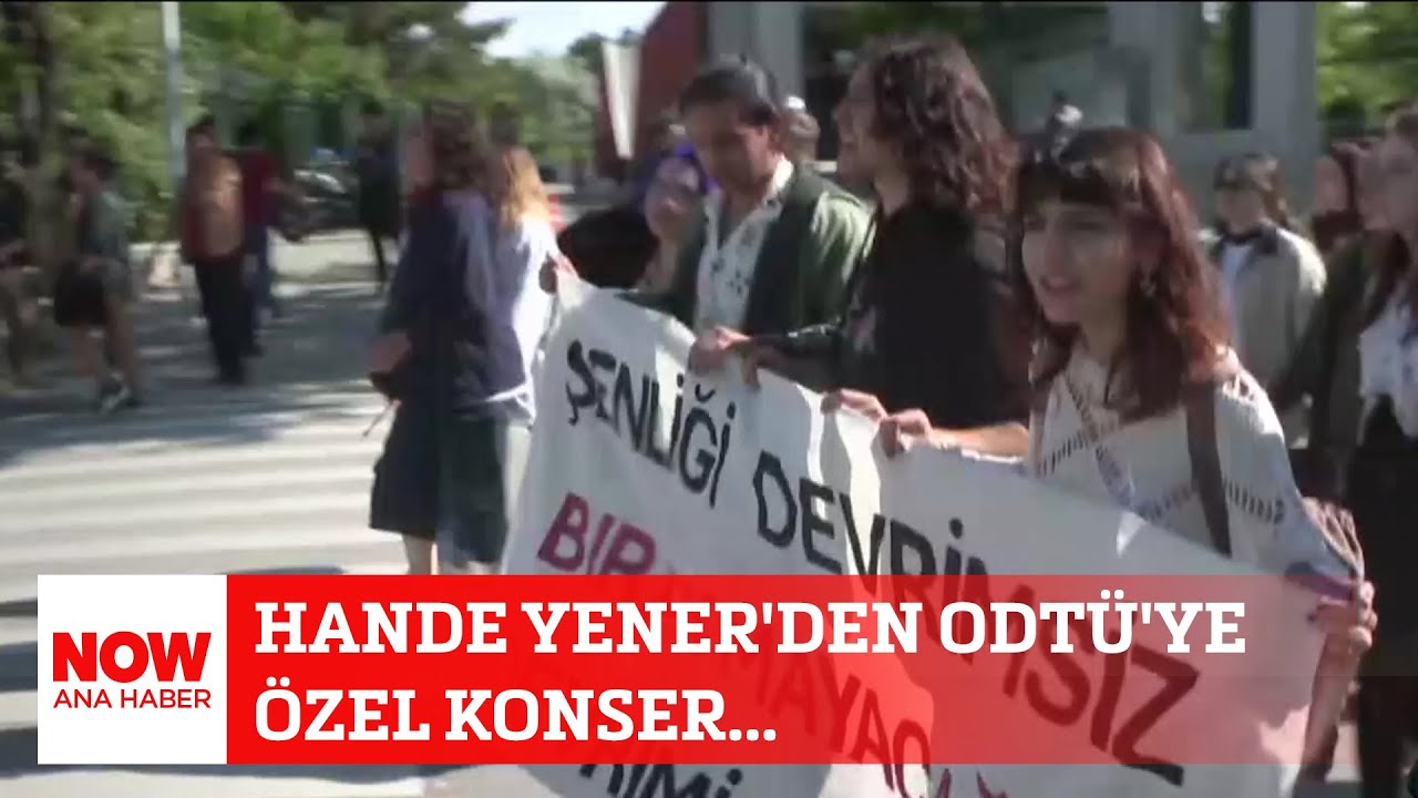 Hande Yener'den ODTÜ'ye özel konser... 14 Haziran 2024 Selçuk Tepeli ile NOW Ana Haber