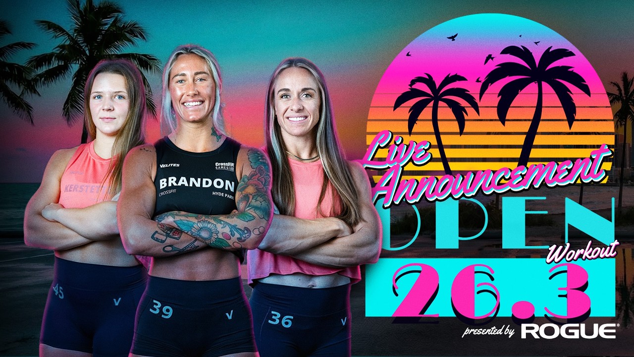 CrossFit Open  26.3 LIVE Announcement
