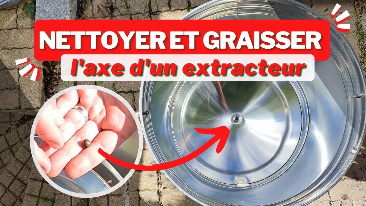 Apiculture - Comment nettoyer et graisser l'axe d'un extracteur ?