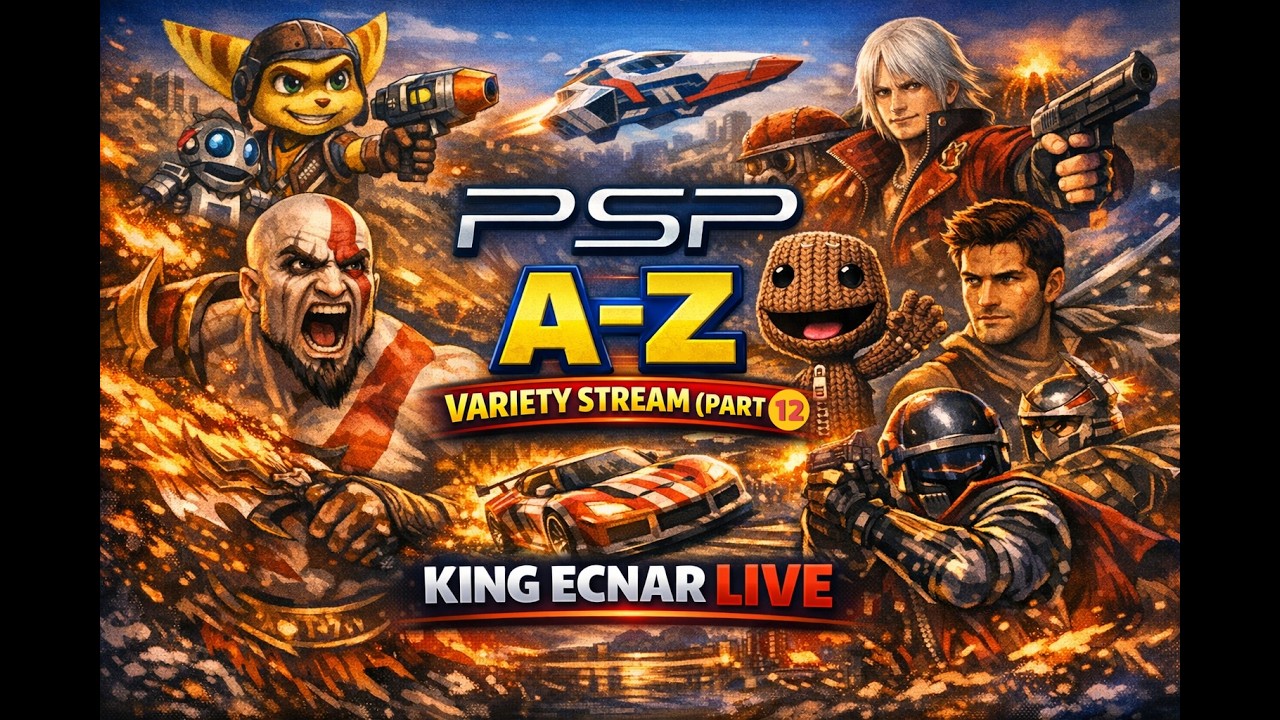 PSP A-Z Variety Stream (PART 12) VOD from King Ecnar LIVE