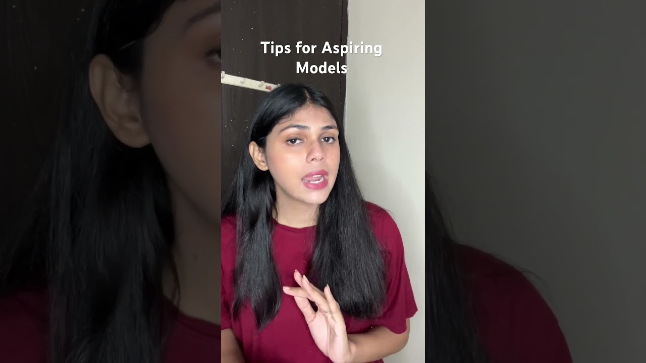 Tips for aspiring models 